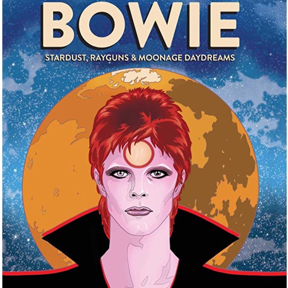 Bowie book stardust, rayguns, moonage daydreams